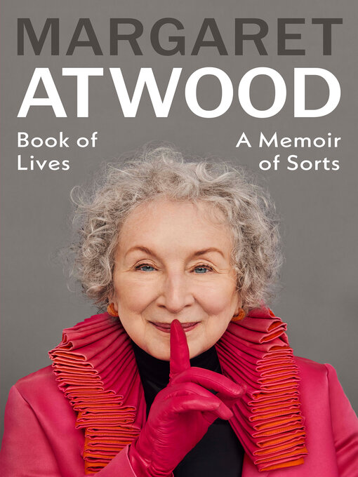 Title details for Book of Lives by Margaret Atwood - Available